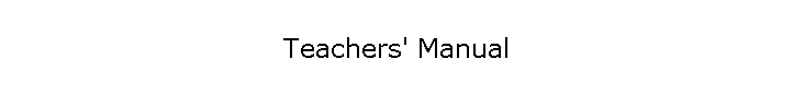 Teachers' Manual